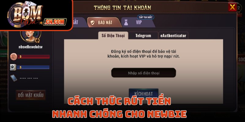 Cách thức rút tiền nhanh chóng cho newbie