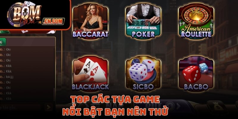 Top các tựa game nổi bật bạn nên thử