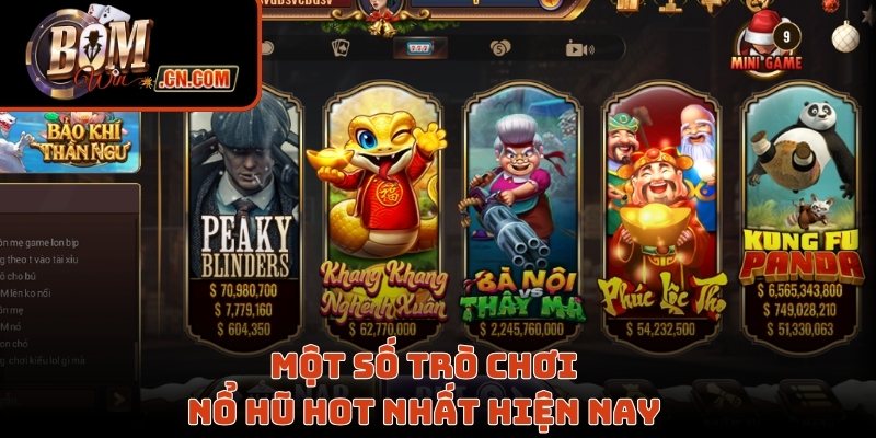 Một số trò chơi nổ hũ hot nhất hiện nay
