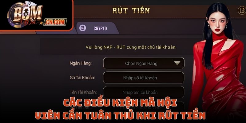 Các điều kiện mà bạn cần nắm khi rút tiền 